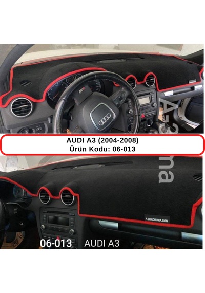 AUDI A3 (2004-2008) TORPİDO KORUMASI / HALISI / ÖRTÜSÜ / KILIFI