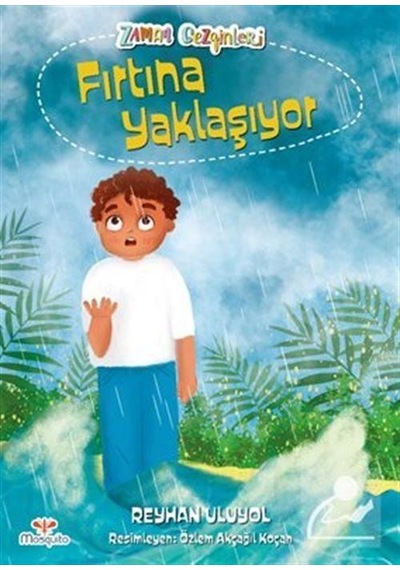 Zaman Gezginleri 3 / Fırtına Yaklaşıyor / Reyhan Uluyol