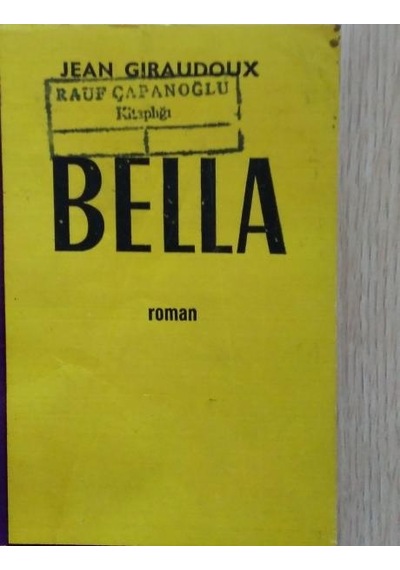 Bella/Varlık Yayınları/Jean GiraudouX