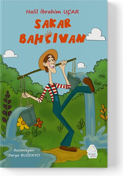 Halil İbrahim Uçar - Sakar Bahçıvan