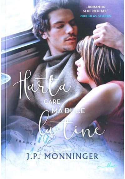 Harta Care Ma Duce La Tine - J.p. Monninger Kitap Romence