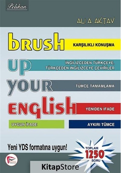 Brush Up Your English - Ali A. Aktav - Pelikan Yayınları