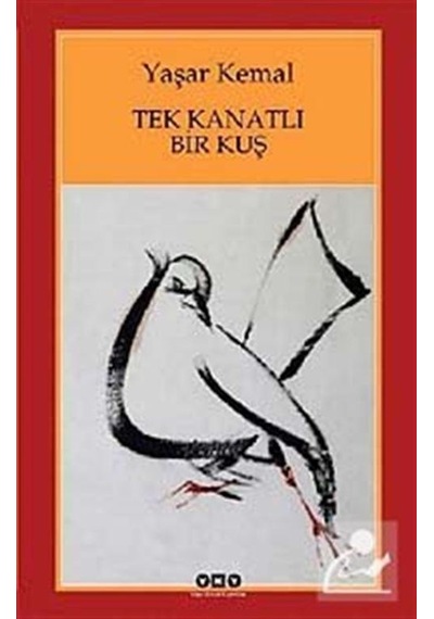 Mercankitap Tek Kanatlı Bir Kuş - Yaşar Kemal