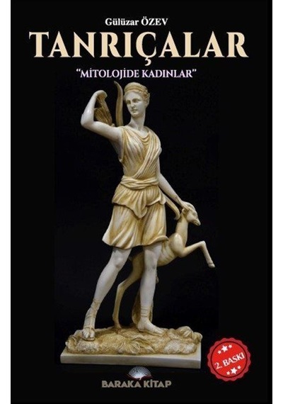 Tanrıçalar & Mitolojide Kadınlar / Gülüzar Özev