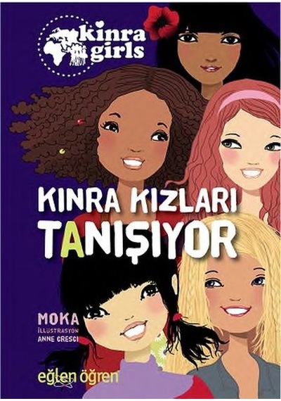 Eğlen Öğren Kinra Kızları-Tanışıyor - Moka - Dstil Tasarım