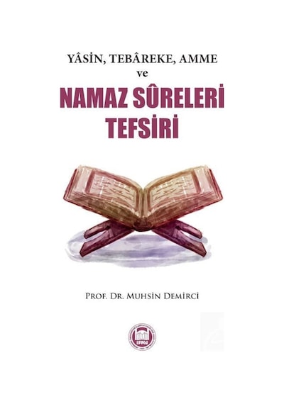Yasin, Tebareke, Amme Ve Namaz Sureleri Tefsiri / Prof. Dr. Mu... 9789755484389