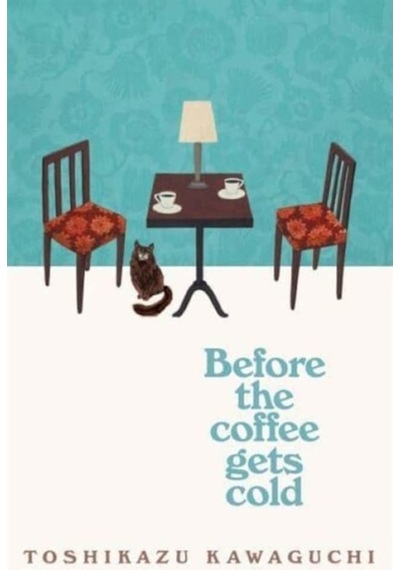 Before The Coffee Gets Cold