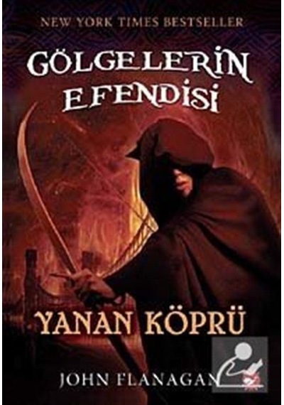 Yanan Köprü / Gölgelerin Efendisi-2 / John Flanagan