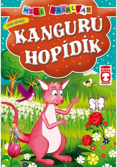 Mini Masallar - Kanguru Hopidik- Timaş Çocuk