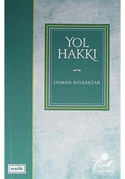 Yol Hakkı - Mehmet Günyüzlü - Eşik Yayınları