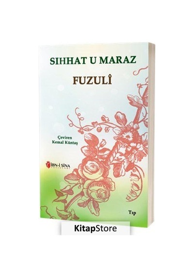 Sıhhat u Maraz - Fuzuli - İbn