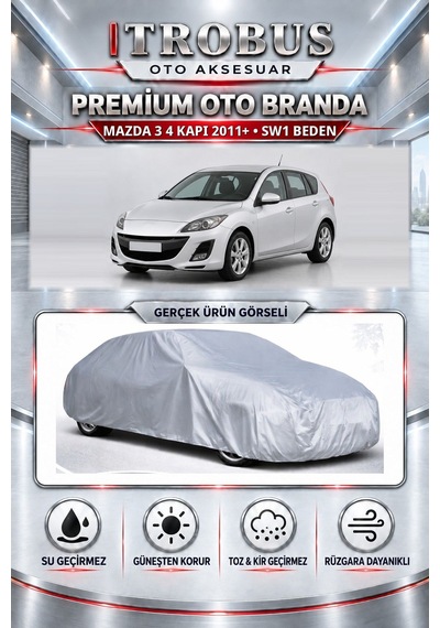 Mazda 3 4 Kapı 1.5/2.0 Skyactiv-g 2011-2025 Uyumlu Premium Araba Brandası Oto Branda Sw1 Beden
