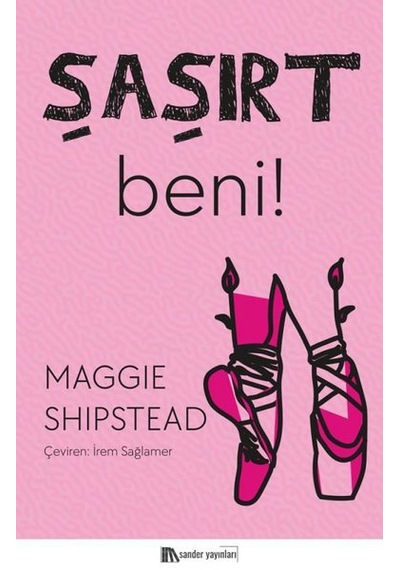Şaşırt Beni - Maggie Shipstead