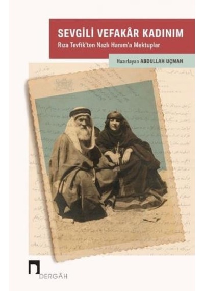 Sevgili Vefakar Kadınım- Dergah Yayınları