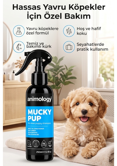 Animology Mucky Pup No Rinse Durulama Gerektirmeyen Sprey Yavru Köpek Şampuanı 250 Ml