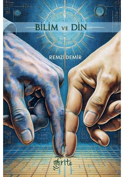 Bilim Ve Din / Remzi Demir