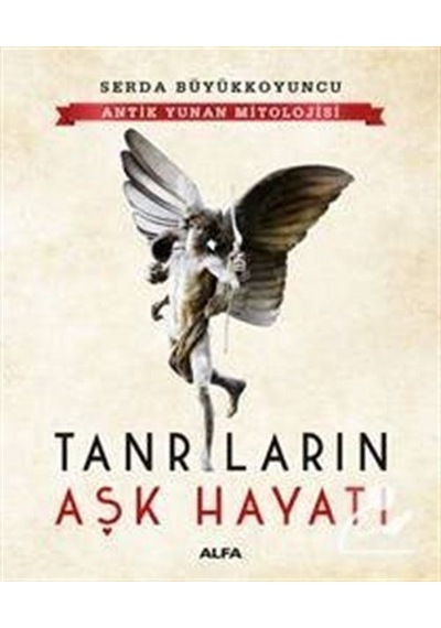 Antik Yunan Mitolojisi - Serda Büyükkoyuncu N11.103
