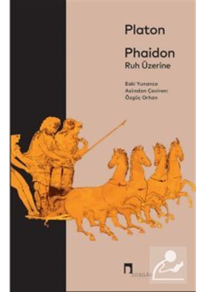 Phaidon Ruh Üzerine / Platon Eflatun