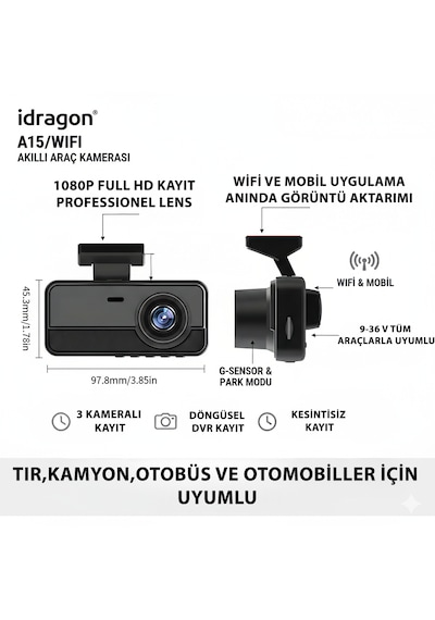 İdragon A15 Wıfı 3 Kameralı Full Hd Araç Kayıt Sistemi - Ön, İç Ve Arka Kamera