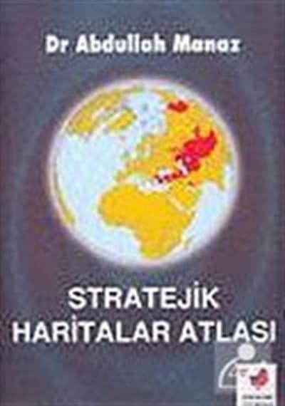 Stratejik Haritalar Atlası / Abdullah Manaz 9789752550803