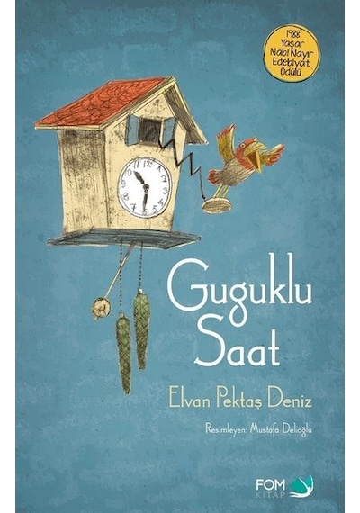 Guguklu Saat / Elvan Pektaş Deniz