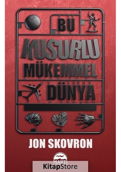 Bu Kusurlu Mükemmel Dünya - Jon Skovron - Martı Yayınları