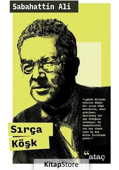 Sırça Köşk - Sabahattin Ali - Ataç Yayınları