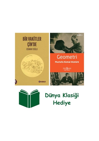 Bir Vakitler Çin'de + Geometri + Dünya Klasiği Hediye