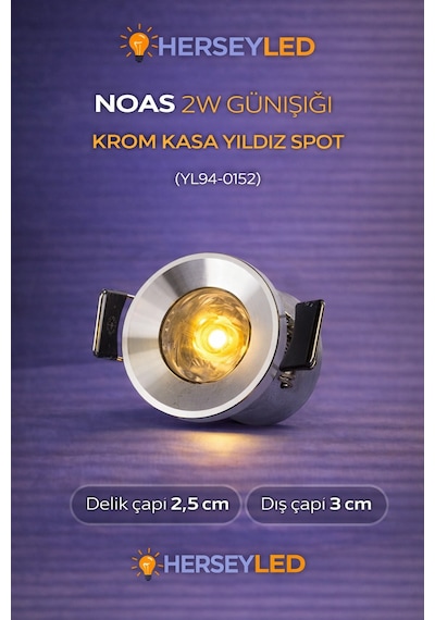 Noas 2w Günışığı Krom Kasa Yıldız Spot Yl94 0152 Gün Işığı