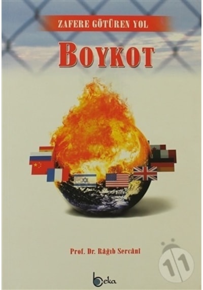 Zafere Götüren Yol Boykot  - Ragıb es -Sercani  - Beka Yayınları