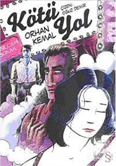 Kötü Yol Çizgi Roman - Orhan Kemal