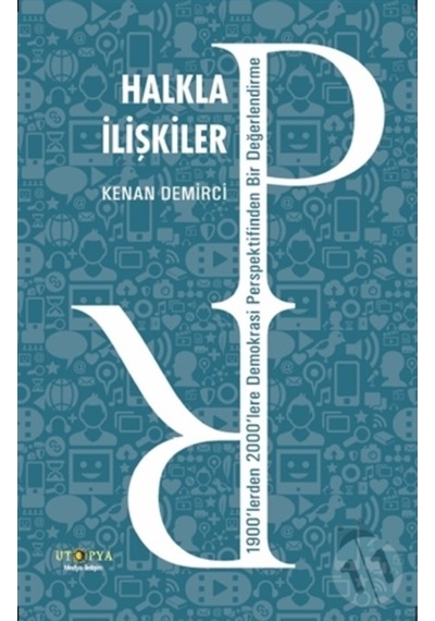 Halkla İlişkiler - Kenan Demirci - Ütopya Yayınevi