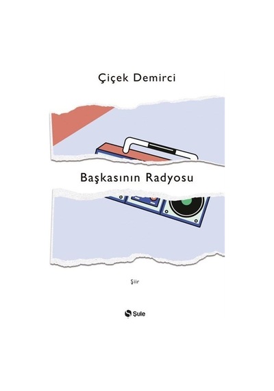 Başkasının Radyosu / Çiçek Demirci