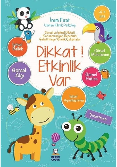 Dikkat! Etkinlik Var 4+Yaş - İrem Fırat - Derin Çocuk
