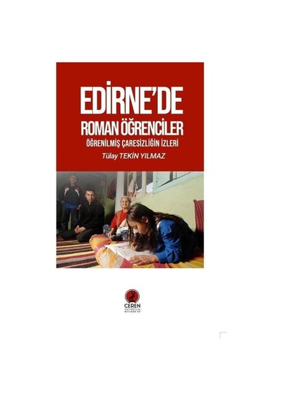 Edirne'de Roman Öğrenciler / Tülay Tekin Yılmaz