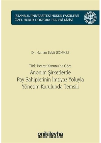 Türk Ticaret Kanunu'na Göre Anonim Şirketlerde Pay Sahiplerini...
