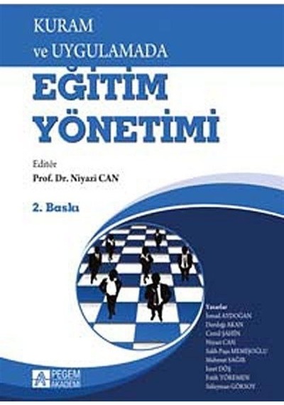 Kuram ve Uygulamada Eğitim Yönetimi -  Salih Paşa Memişoğlu  - Pegem Akademi Yayıncılık