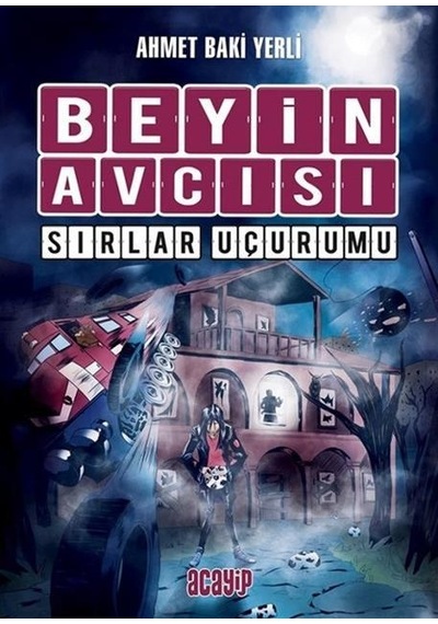Beyin Avcısı 5-Sırlar Uçurumu - Ahmet Baki Yerli - Acayip