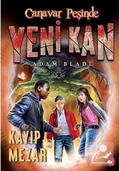 Mercankitap Canavar Peşinde / Yeni Kan-3 - Kayıp Mezar / Adam Blade