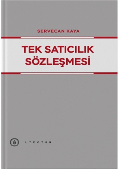 Tek Satıcılık Sözleşmesi