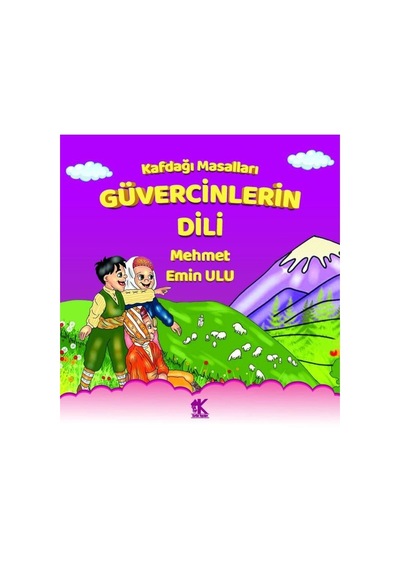 Güvercinlerin Dili - Kafdağı Masalları - Mehmet Emin Ulu - Korkut Yayınları