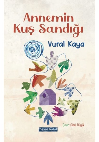 Annemin Kuş Sandığı
