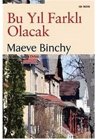 Bu Yıl Farklı Olacak - Maeve Binchy 1.baskı