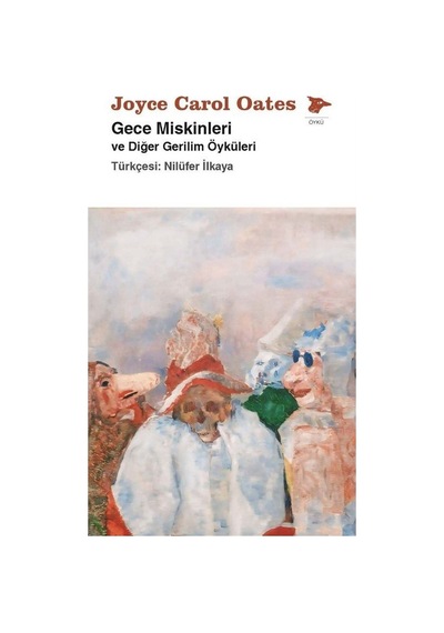 Gece Miskinleri Ve Diğer Gerilim Öyküleri / Joyce Carol Oates
