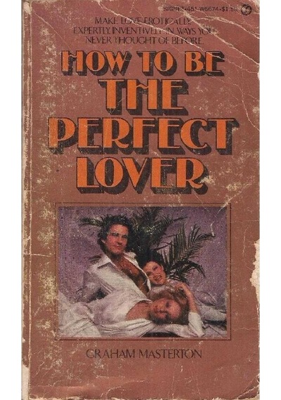 How To Be A Perfect Lover - Graham Masterton - Cep Boy 2.el