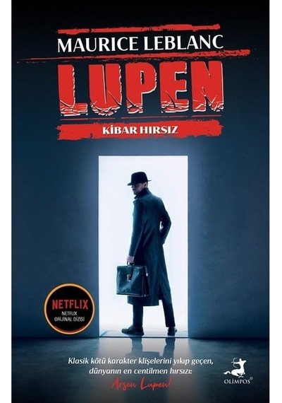 Arsen Lüpen - Kibar Hırsız - Maurice Leblanc - Olimpos Yayınları