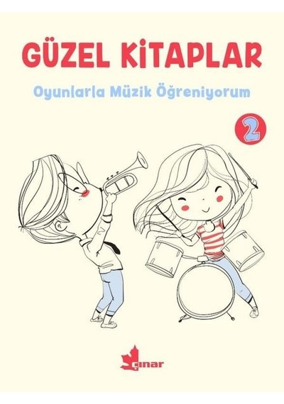 Güzel Kitaplar 2 - Oyunlarla Müzik Öğreniyorum- Çınar Yayınları