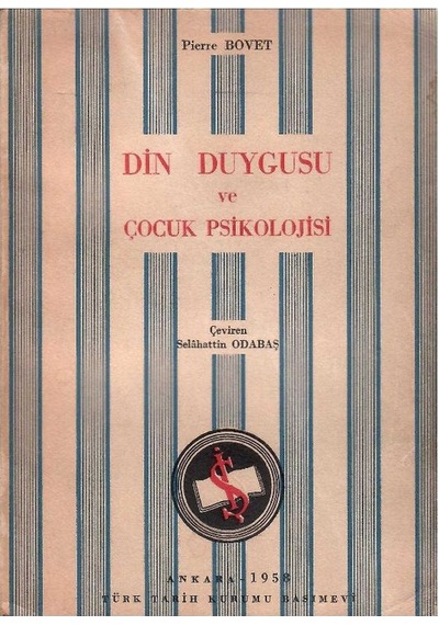 Din Duygusu Ve Çocuk Psikolojisi - Pierre Bovet