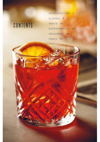 Negroni: More Than 30 Classic And Modern Recipes For Italy's Iconic Cocktail