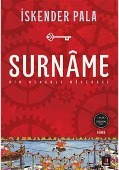Surname - Bir Osmanlı Macerası - İskender Pala - Kapı Yayınları